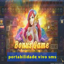 portabilidade vivo sms